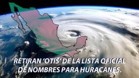 Desaparece nombre ‘Otis’ para huracanes en México por tragedia en Acapulco; hay nuevo nombre