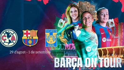 Barcelona vs. América y Tigres Femenil: Fechas, horarios y precios de los boletos