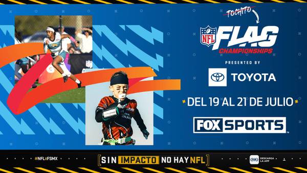 NFL Flag Championships ¡LLEGA a FOX Sports México! ¿De qué trata?